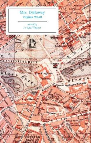 Mrs. Dalloway - Broadview Edition