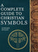 A Complete Guide to Christian Symbols