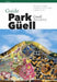 Park Guell, guide