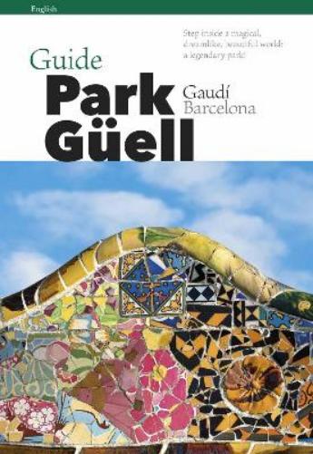 Park Guell, guide