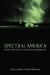 Spectral America: Phantoms and the National Imagination (Ray and Pat Browne Books