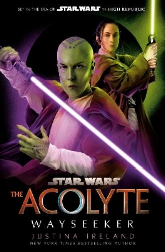 Star Wars: The Acolyte: Wayseeker (Star Wars: The High Republic, 11