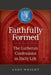Faithfully Formed