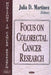 Focus on Colorectal Cancer Research