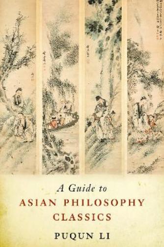 Guide to Asian Philosophy Classics