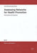 Assessing Networks for Health Promotion