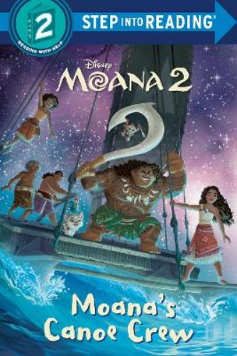 Moana's Canoe Crew (Disney Moana 2) (Step Into Reading