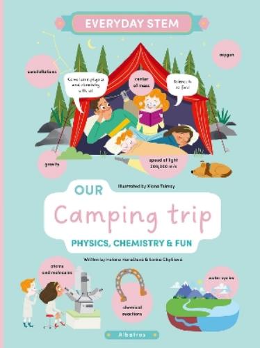 Our Camping Trip: Physics, Chemistry, and Fun (Everyday STEM
