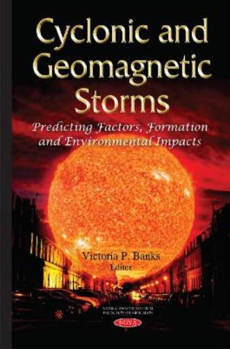 Cyclonic & Geomagnetic Storms