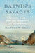 Darwin’s Savages