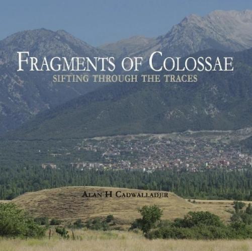 Fragments of Colossae