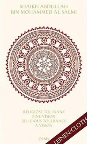 Religiose Toleranz -- Eine Vision für eine neue Welt Religious Tolerance -- A Vision for a New World