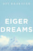 Eiger Dreams