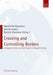 Crossing and Controlling Borders