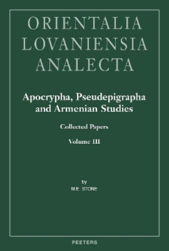 Apocrypha, Pseudepigrapha and Armenian Studies. Collected Papers: Volume III