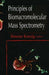 Principles of Biomacromolecular Mass Spectrometry