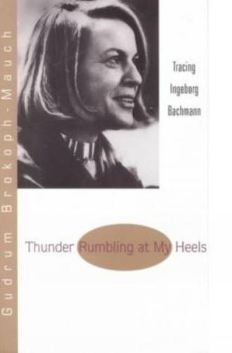 Thunder Rumbling at My Heels