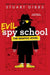 Evil Spy School the Graphic Novel