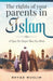 The Rights of Your Parents in Islam
