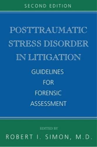 Posttraumatic Stress Disorder in Litigation