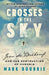 Crosses in the Sky
