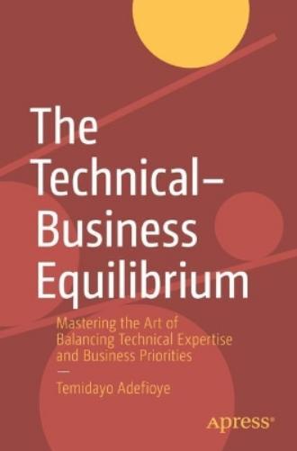 The Technical–Business Equilibrium