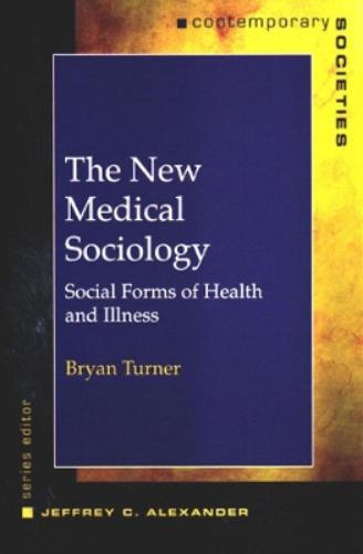 The New Medical Sociology