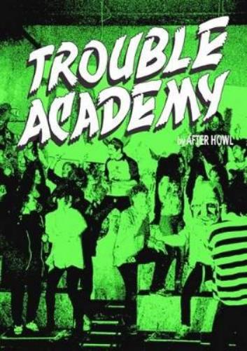 Trouble Academy