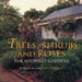 Trees, Shrubs, and Roses for Midwest Gardens