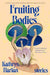 Fruiting Bodies