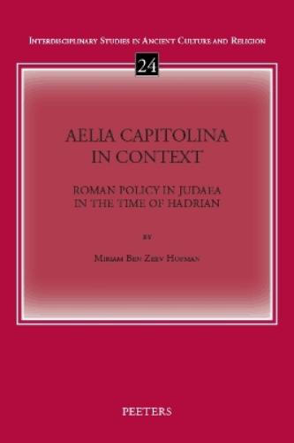 Aelia Capitolina in Context