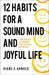 12 Habits for a Sound Mind and Joyful Life