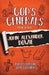 God's Generals For Kids - Volume 3: John Dowie