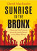 Sunrise in the Bronx