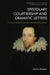 Epistolary Courtiership and Dramatic Letters