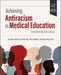 Achieving Antiracism in Medical Education