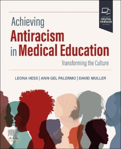 Achieving Antiracism in Medical Education