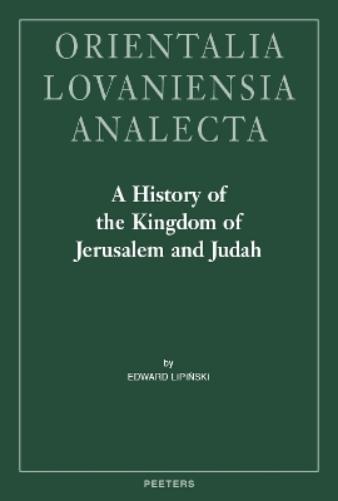 A History of the Kingdom of Jerusalem and Judah