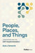 People, Places, and Things
