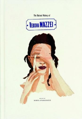 The Natural History of Vedovamazzei