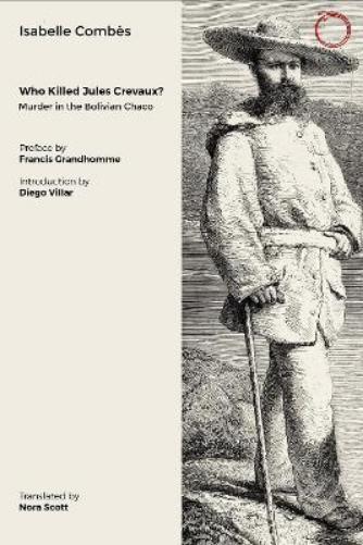 Who Killed Jules Crevaux?