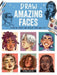 Draw Amazing Faces