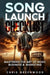 Song Launch Checklist