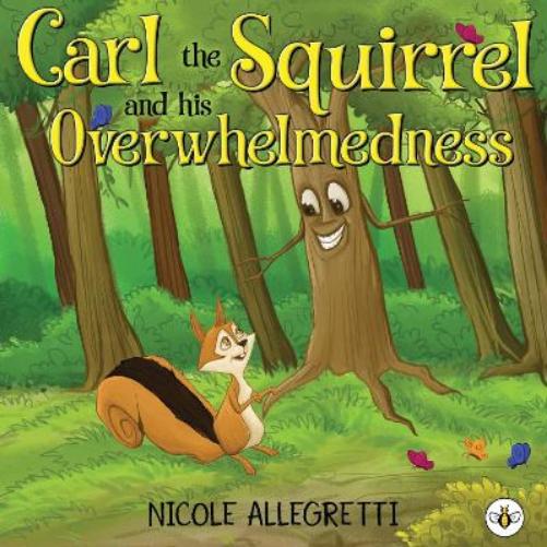 Carl the Squirrel and his Overwhelmedness