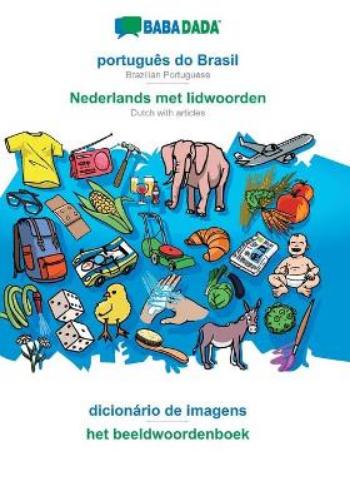 BABADADA, português do Brasil - Nederlands met lidwoorden, dicionário de imagens - het beeldwoordenboek
