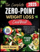 The Complete Zero-Point Weight Loss Cookbook 2025