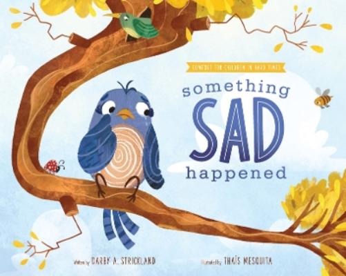 Something Sad Happened