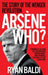Arsène Who?