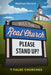 Will the Real Church Please Stand Up? 7 False Churches