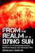 From the Realm of a Dying Sun